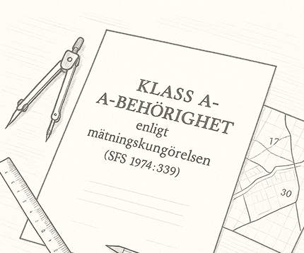 Klass A-behörighet enligt mätningskungörelsen (SFS 1974:339)